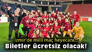 İzmir’de milli maç heyecanı