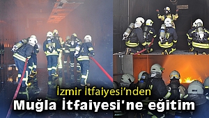 İzmir İtfaiyesi'nden Muğla İtfaiyesi’ne eğitim