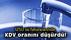 İZSU, su faturalarında KDV oranını düşürdü