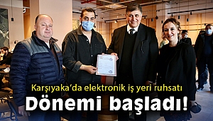 Karşıyaka’da elektronik iş yeri ruhsatı dönemi başladı!