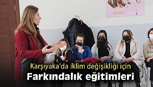 Karşıyaka’da iklim değişikliği farkındalık eğitimleri başladı