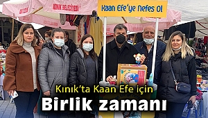Kınık’ta Kaan Efe için birlik zamanı