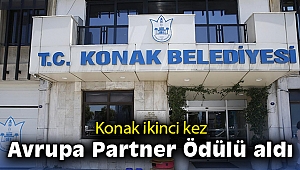 Konak ikinci kez Avrupa Partner Ödülü aldı