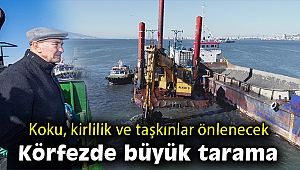 Soyer Körfez’deki tarama çalışmalarını inceledi