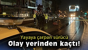 Yayaya çarpan sürücü olay yerinden kaçtı