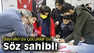 Bayraklı’da çocuklar da söz sahibi!