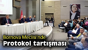 Bornova Meclisi’nde protokol tartışması