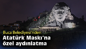 Buca Belediyesi’nden Atatürk Maskı’na özel aydınlatma