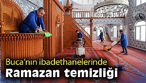 Buca'nın ibadethanelerinde Ramazan temizliği