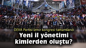 DEVA Partisi İzmir kongresi tamamlandı... İşte yeni yönetim...