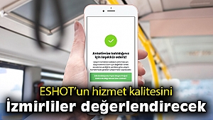 ESHOT’un hizmet kalitesini İzmirliler değerlendirecek