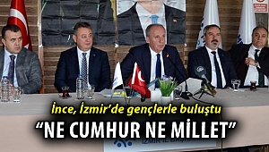 İnce, İzmir'de gençlerle buluştu! 'Ne Cumhur ne Millet'