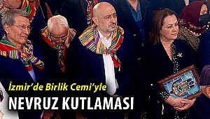 İzmir’de birlik cemiyle nevruz kutlaması