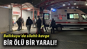 İzmir'de silahlı kavga: 1 ölü, 1 yaralı