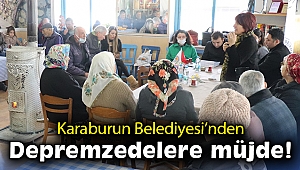 Karaburun Belediyesi’nden depremzedelere müjde!