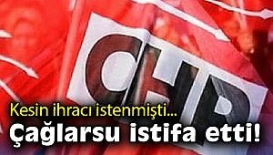 Kesin ihracı istenmişti... Çağlarsu istifa etti!