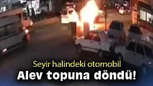 Seyir halindeki otomobil alev topuna döndü!