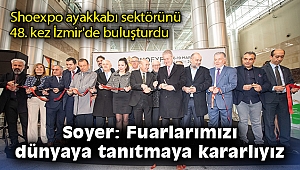 Shoexpo ayakkabı sektörünü 48. kez İzmir'de buluşturdu
