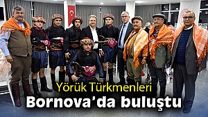 Yörük Türkmenleri Bornova’da buluştu