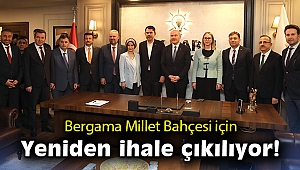 Bergama Millet Bahçesi için yeniden ihale çıkılıyor!