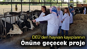 DEÜ’den hayvan kayıplarının önüne geçecek proje