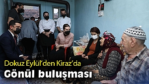 Dokuz Eylül’den Kiraz’da gönül buluşması