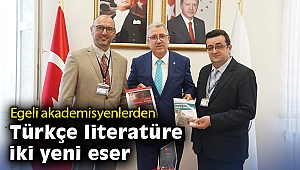 Egeli akademisyenlerden Türkçe literatüre iki yeni eser