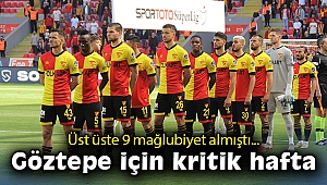 Göztepe için kritik hafta