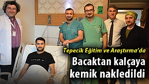 İzmir'de hastanın bacak kemiği kalçasına nakledildi