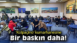 İzmir’deki ‘Kolpaçino’ kumarhanesine yine baskın