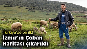 İzmir’in Çoban Haritası çıkarıldı