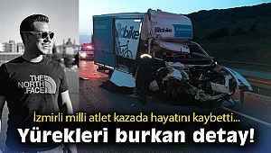İzmirli milli atlet kazada hayatını kaybetti... Yürekleri burkan detay!