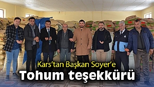 Kars’tan Başkan Soyer’e tohum teşekkürü