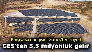 Karşıyaka enerjisini Güneş’ten alıyor! GES’ten 3,5 milyonluk gelir