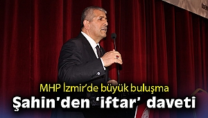 MHP İzmir’de büyük buluşma