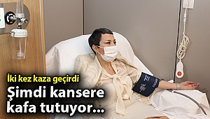O bir kanser savaşçısı