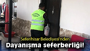 Seferihisar Belediyesi’nden Ramazan Ayı’nda dayanışma seferberliği!