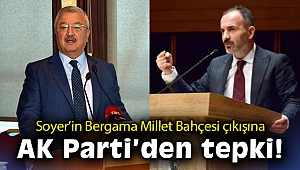 Soyer’in Bergama Millet Bahçesi çıkışına AK Parti’den tepki