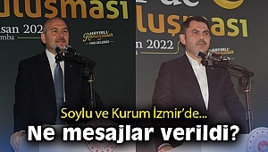 Soylu ve Kurum İzmir'de… Ne mesajlar verildi?