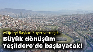 Türkiye’nin ilk büyük yeşil dönüşüm projesi Yeşildere’de başlayacak