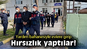 Yardım bahanesiyle evlere girip hırsızlık yapan 3 kişi tutuklandı