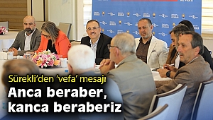 AK Partili Sürekli’den ‘vefa’ mesajı: Anca beraber, kanca beraberiz