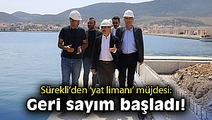 AK Partili Sürekli’den ‘yat limanı’ müjdesi: Geri sayım başladı!