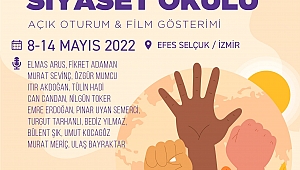 “Başka Bir Siyaset Okulu” Efes Selçuk’ta başlıyor
