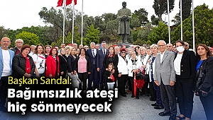 Başkan Sandal: Bağımsızlık ateşi hiç sönmeyecek