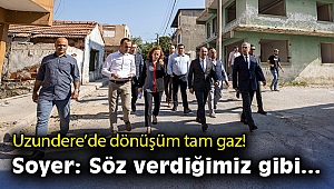 Başkan Soyer Uzundere’deki çalışmaları inceledi: Tahliye çalışmalarının yüzde 70’ini tamamladık