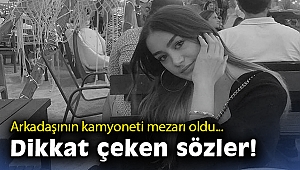 Genç kızın öldüğü kazada sürücü hakim karşısında