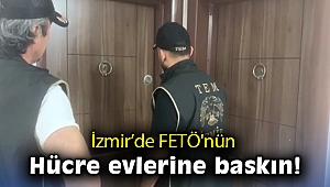 İzmir'de FETÖ'nün hücre evlerine baskın: 21 gözaltı