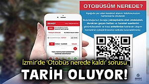 İzmir’de ‘Otobüs nerede kaldı’ sorusu tarih oluyor