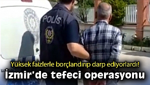 İzmir'deki tefeci operasyonunda 2 tutuklama